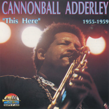 Cannonball Adderley : "This Here" 1955-1959 (CD, Comp)