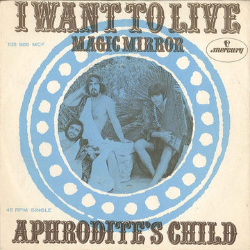 Aphrodite's Child : I Want To Live (7", Single, Mono)