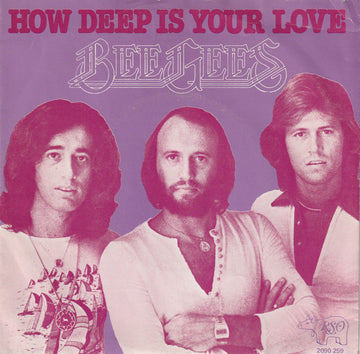 Bee Gees : How Deep Is Your Love (7", Single)