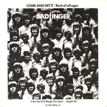 Badfinger : Come And Get It / Rock Of All Ages (7", Single, Mono)