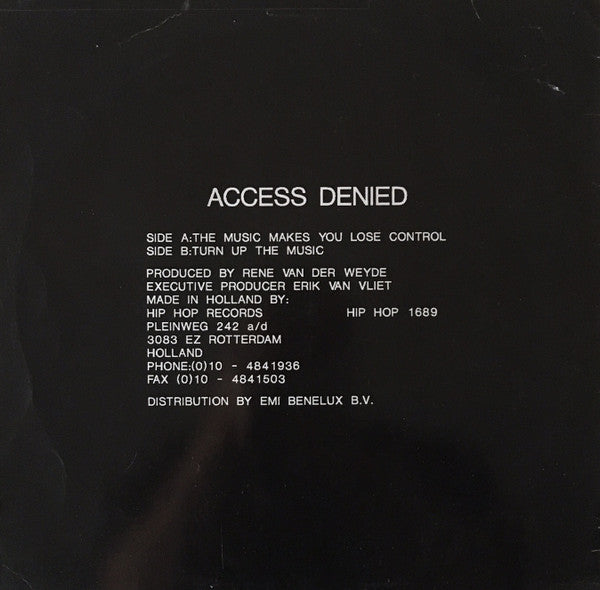 Access Denied : The Music Makes You Lose Control (12")