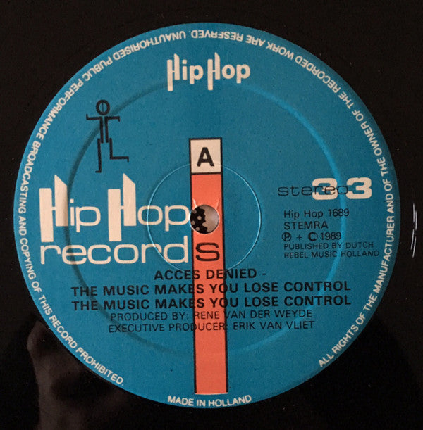 Access Denied : The Music Makes You Lose Control (12")
