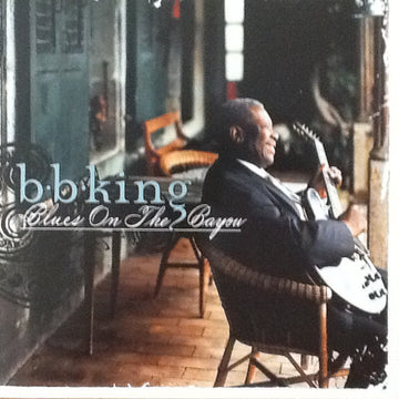 B.B. King : Blues On The Bayou (CD, Album, RE)