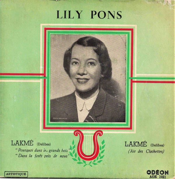 Lily Pons : Lakmé (7", EP, Mono)