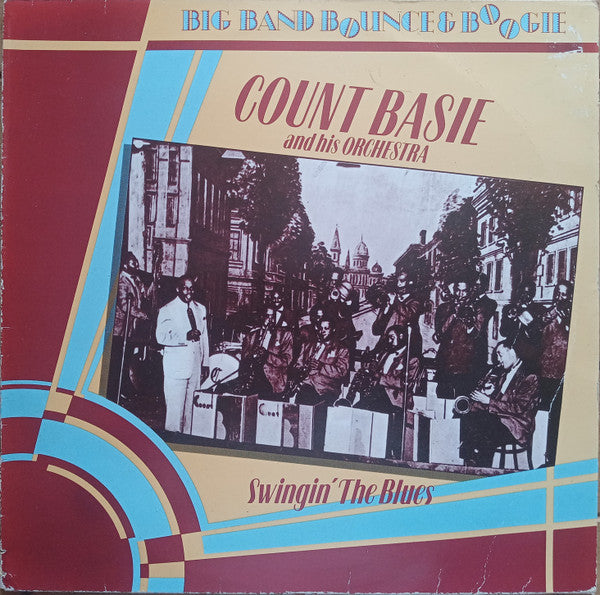 Count Basie Orchestra : Swingin' The Blues (LP, Comp)