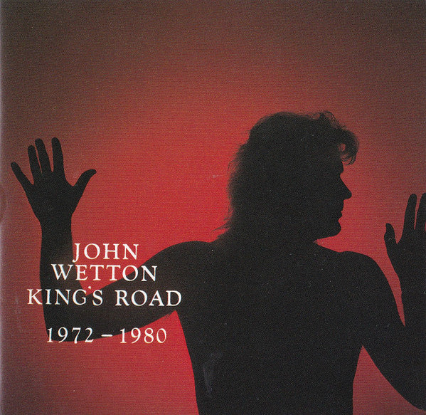 John Wetton : King's Road: 1972-1980 (CD, Comp)