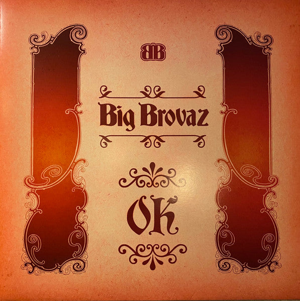 Big Brovaz : Ok (12", Maxi)