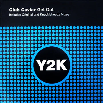 Club Caviar : Get Out (12")