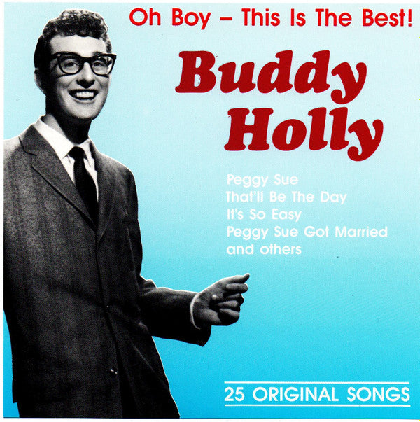 Buddy Holly : Oh Boy - This Is The Best! (CD, Album, Comp)