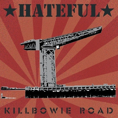 Hateful (3) : Killbowie Road (LP, Album, Ltd + CD, Album)