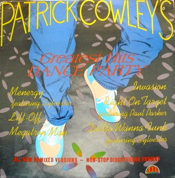 Patrick Cowley : Patrick Cowley's Greatest Hits Dance Party (LP, Comp, Mixed)