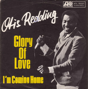 Otis Redding : Glory Of Love / I'm Coming Home (7", Single)