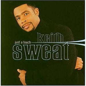 Keith Sweat : Just A Touch (CD, Comp)