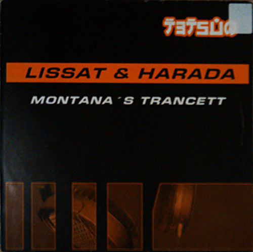 Jens Lissat & Harada : Montana's Trancett (12")