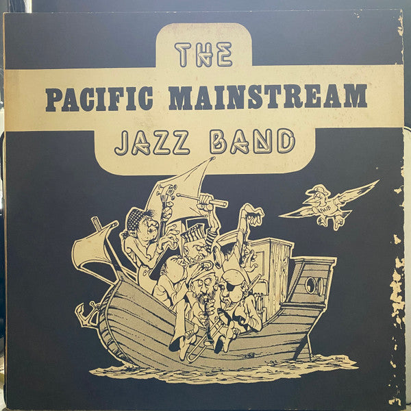 The Pacific Mainstream Jazz Band : The Pacific Mainstream Jazz Band (LP)