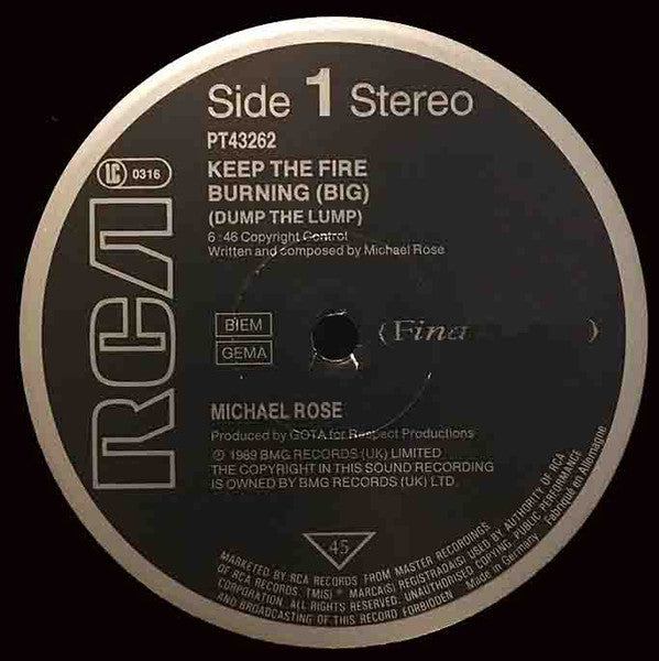 Michael Rose : Keep The Fire Burning (Dump The Lump) (12", Maxi)