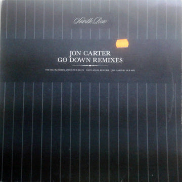 Jon Carter : Go Down Remixes (12")