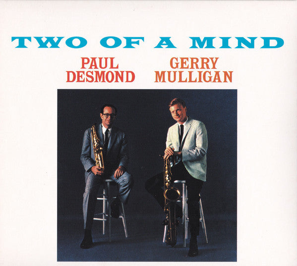 Paul Desmond, Gerry Mulligan : Two Of A Mind (CD)