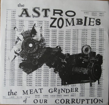 Astro Zombies (2) : The Meat Grinder Of Our Corruption (7", EP)