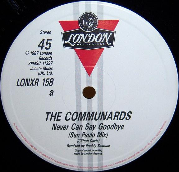 The Communards : Never Can Say Goodbye (Remix) (12", Single)