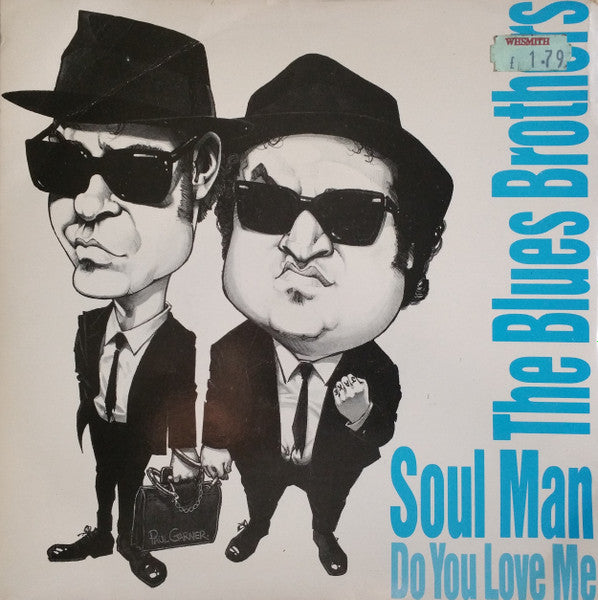 The Blues Brothers : Soul Man / Do You Love Me (7")
