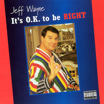 Jeff Wayne (2) : It's O.K. To Be Right (CD, Album)