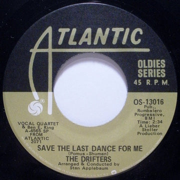 The Drifters : Save The Last Dance For Me / When My Little Girl Is Smiling (7", Single, RE, Spe)