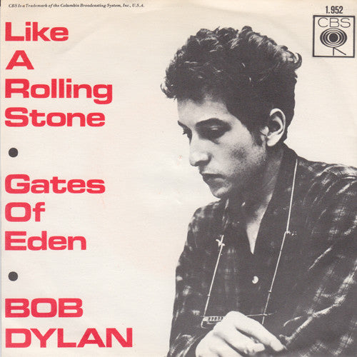 Bob Dylan : Like A Rolling Stone / Gates Of Eden (7", Single)