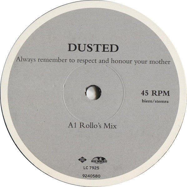 Dusted : Always Remember To Respect And Honour Your Mother (12", Single)