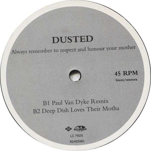 Dusted : Always Remember To Respect And Honour Your Mother (12", Single)