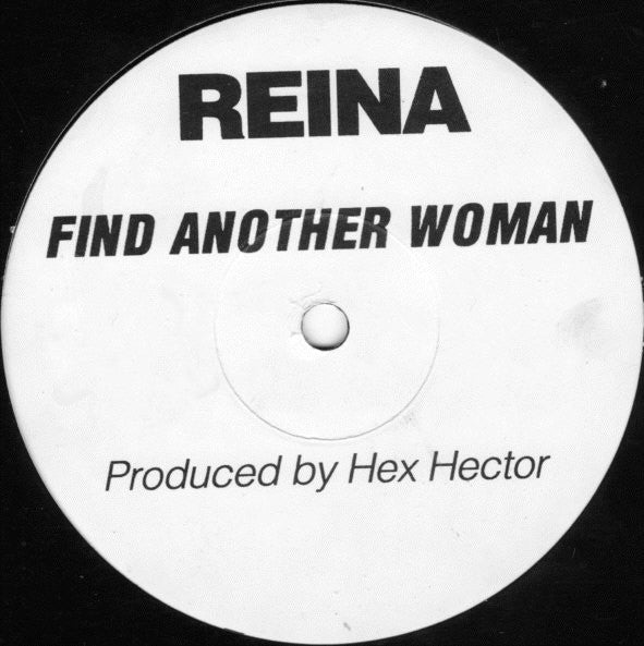 Reina : Find Another Woman (12", Promo)