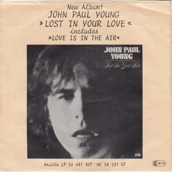 John Paul Young : Lost In Your Love (7", Single)