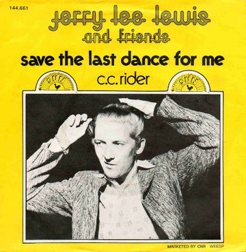 Jerry Lee Lewis And Friends : Save The Last Dance For Me (7", Single, Ora)