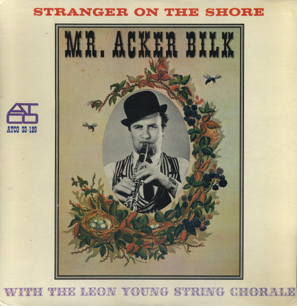 Mr. Acker Bilk* With The Leon Young String Chorale : Stranger On The Shore (LP, Album, Mono)