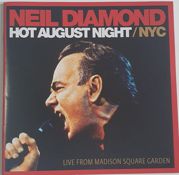 Neil Diamond : Hot August Night / NYC: Live From Madison Square Garden (2xCD, Album)