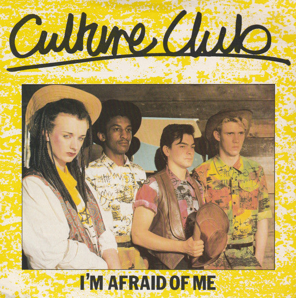 Culture Club : I'm Afraid Of Me (7", Single)