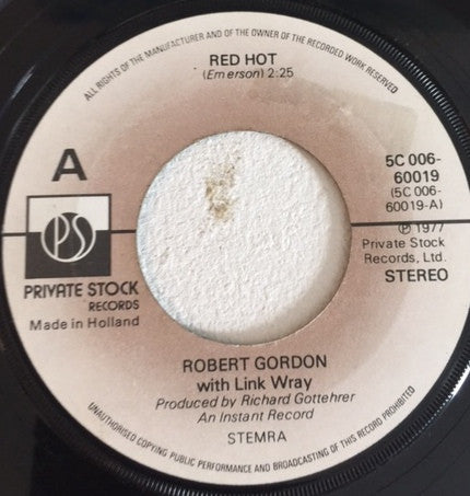Robert Gordon (2) With Link Wray : Red Hot (7", Single)
