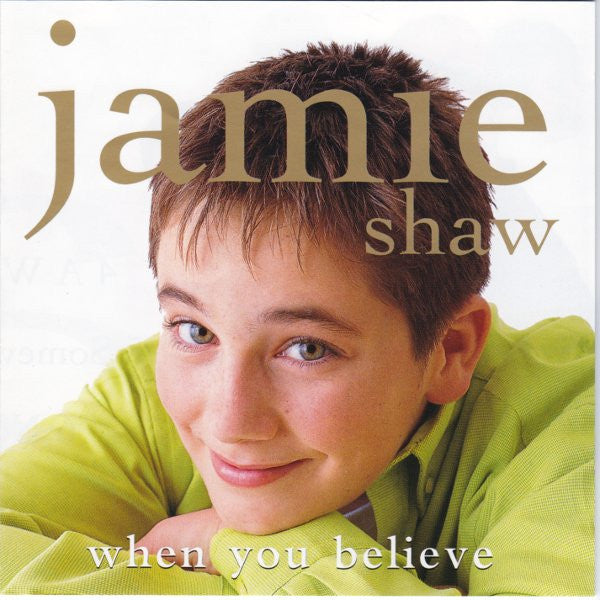Jamie Shaw : When You Believe (CD, Album)
