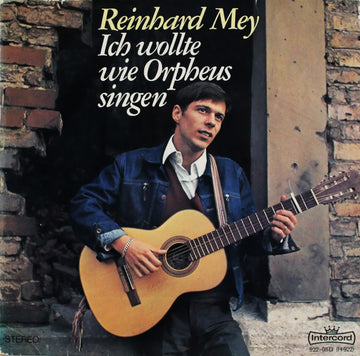 Reinhard Mey : Ich Wollte Wie Orpheus Singen (LP, Album)