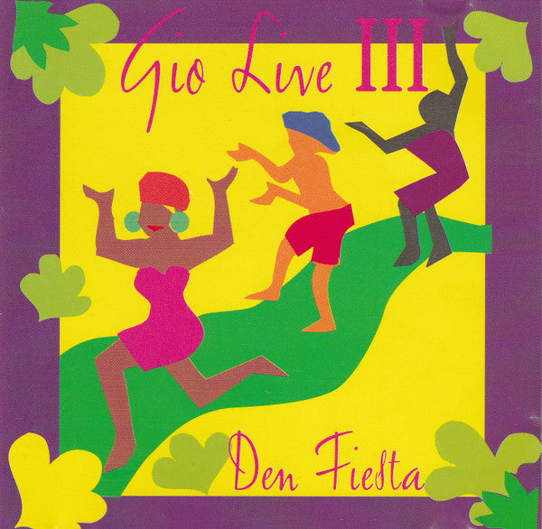 Gio Fuertissimo : Gio Live III - Den Fiesta (CD, Album)