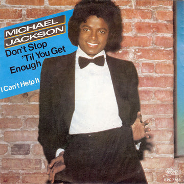 Michael Jackson : Don't Stop 'Til You Get Enough (7", Single)