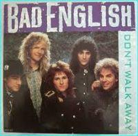 Bad English : Don't Walk Away (CD, Single)