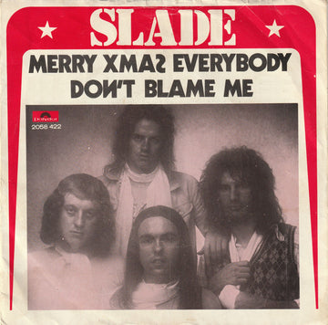 Slade : Merry Xmas Everybody / Don't Blame Me (7", Single)