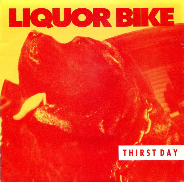 Liquor Bike : Thirst Day (7", Cle)
