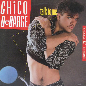 Chico DeBarge : Talk To Me (12")