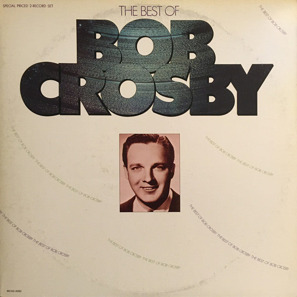 Bob Crosby : The Best Of Bob Crosby (2xLP, Comp, Gat)