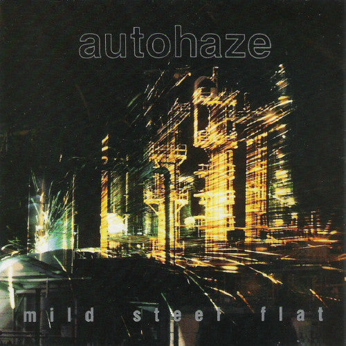 Autohaze : Mild Steel Flat (CD, EP)