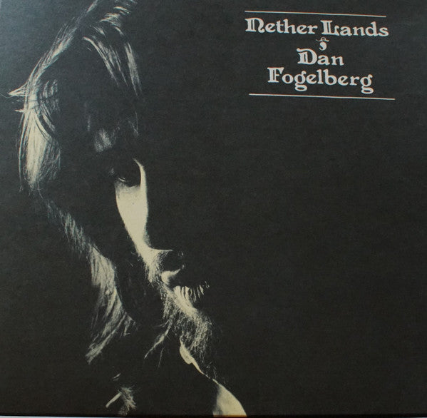 Dan Fogelberg : Nether Lands (LP, Album, Ltd, Num, RE, Cle)