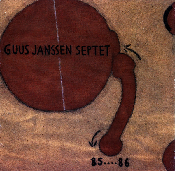 Guus Janssen Septet : 85 .... 86 (LP)