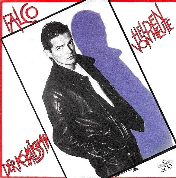 Falco : Der Kommissar / Helden Von Heute (7", Single)